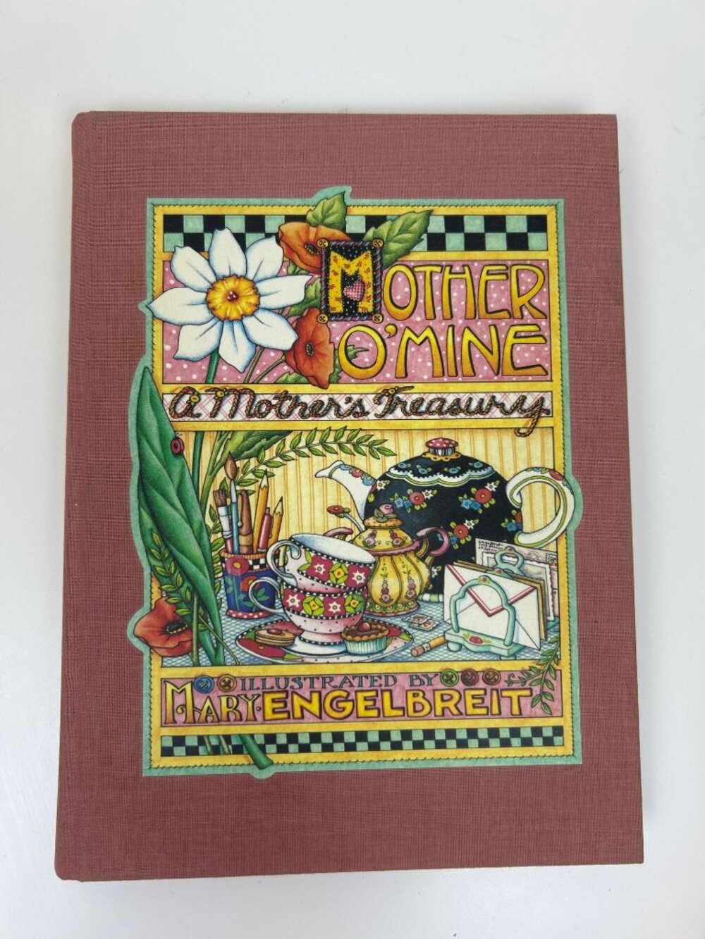 Mother O'Mine Mary Engelbreit Hardcover Gift Book Moms Collectible Illustrated